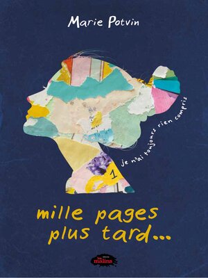 cover image of Mille pages plus tard... je n'ai toujours rien compris